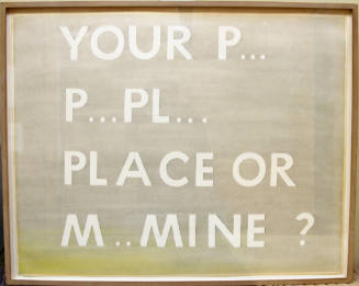 Your P ... P ... Pl...Place or M.. Mine?