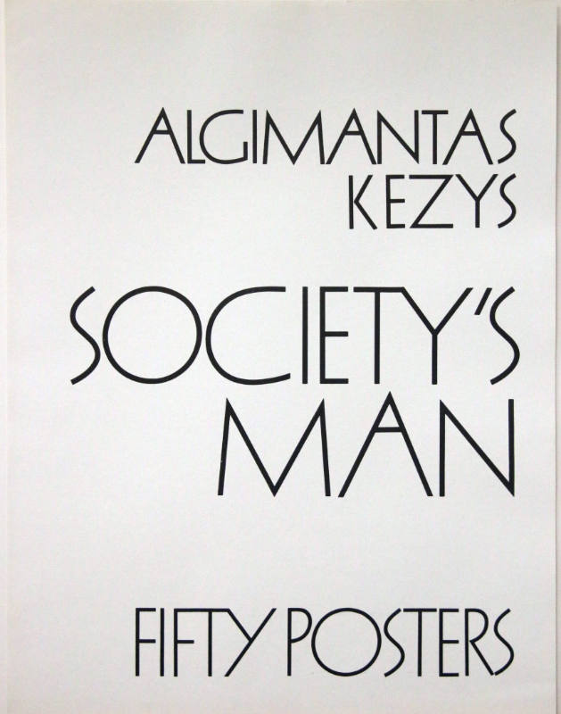 Society's Man, Fifty Posters