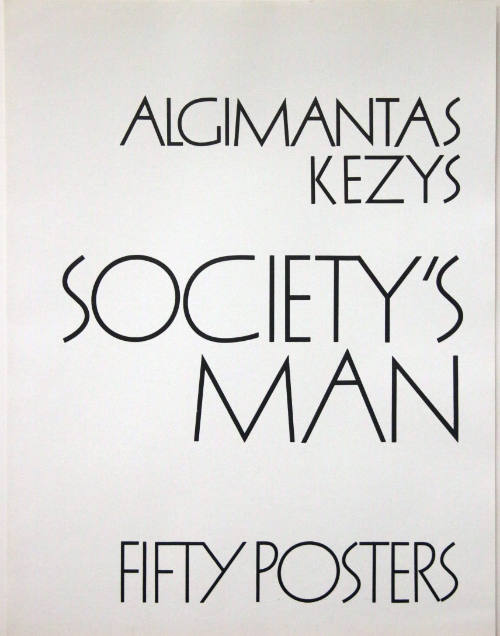 Society's Man, Fifty Posters